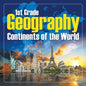 1St Grade Geography: Continents of the World - Paperback