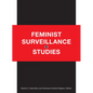 Feminist Surveillance Studies - Paperback