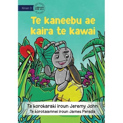 The Insect that Led the Way - Te kaneebu ae kaira te kawai (Te Kiribati) - Paperback
