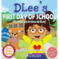 DLee's First Day of School: Bilingual Version - Hardcover