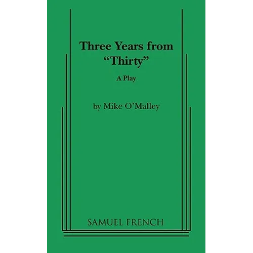 Three Years from Thirty - Paperback
