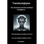 TranshumAnIsm: The Antichrist and the Artificial Intelligence (The Apocalypse according to the A.I) - Paperback