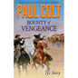 Bounty of Vengeance: Ty's Story - Paperback