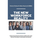 The New Workforce Reality: Embracing Intergenerational Collaboration That Thrives in the Age of Automation and Layoffs - Hardcover