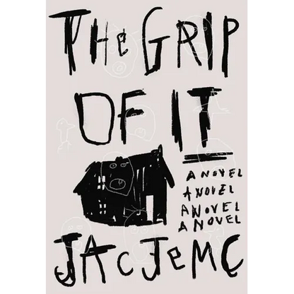 The Grip of It - Paperback
