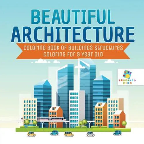 Beautiful Architecture Coloring Book of Buildings Structures Coloring for 9 Year Old - Paperback
