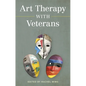 Art Therapy with Veterans - Paperback