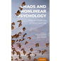 Chaos and Nonlinear Psychology: Keys to Creativity in Mind and Life - Hardcover