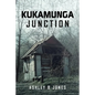 Kukamunga Junction - Paperback