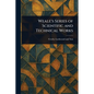 Weale's Series of Scientific and Technical Works - Paperback