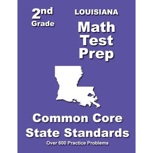 Louisiana 2nd Grade Math Test Prep: Common Core State Standards - Paperback