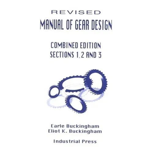 Manual of Gear Design (Revised) Combined Edition, Volumes 1, 2 and 3 - Paperback