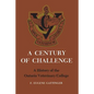 A Century of Challenge: A History of the Ontario Veterinary College - Paperback