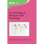 An Anthology of Bilingual Child Phonology - Paperback