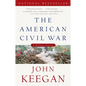 The American Civil War: A Military History - Paperback