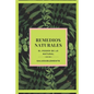 REMEDIOS NATURALES El poder de lo natural: Descubre Los Mejores Remedios Naturales Para Curar!! LA Mejor GUIA Natural Para TODOS! - Paperback