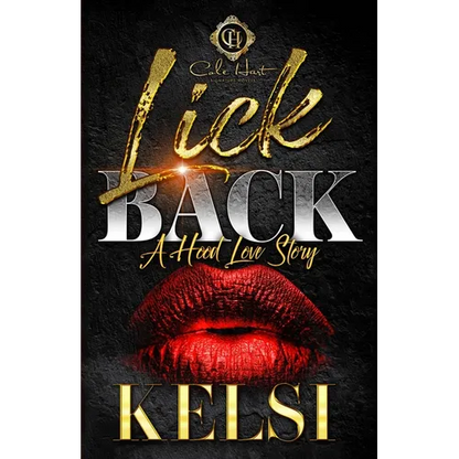 Lick Back: A Hood Love Story - Paperback