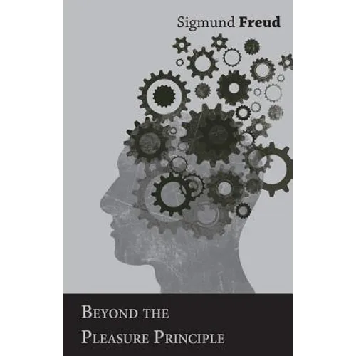 Beyond the Pleasure Principle - Paperback
