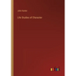 Life Studies of Character - Paperback