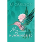 My Hummingbird - Paperback