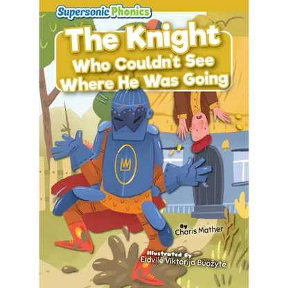 The Knight Who Couldn't See Where He Was Going - Library Binding