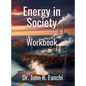 Energy in Society Workbook - Hardcover