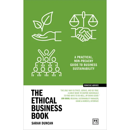 The Ethical Business Book: A Practical, Non-Preachy Guide to Business Sustainability - Paperback