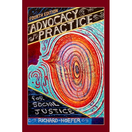 Advocacy Practice for Social Justice - Paperback