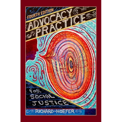 Advocacy Practice for Social Justice - Paperback
