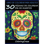 Libro de Colorear para Adultos: 30 Páginas de Colorear Día de Muertos - Paperback