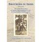 Brothers in Arms: The Great War Letters of Captain Nigel Boulton R.A.M.C. and Lieut Stephen Boulton, A.I.F. - Paperback