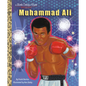 Muhammad Ali: A Little Golden Book Biography - Hardcover