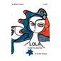 LOLA A Hero's Journey - Hardcover