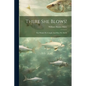 There She Blows!: The Whales We Caught And How We Did It - Paperback
