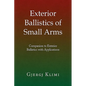Exterior Ballistics of Small Arms - Paperback