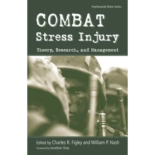 Combat Stress Injury: Theory, Research, and Management - Paperback