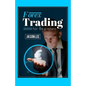 Forex Trading For Beginners: 25 Profit Building Tips that will Improve your Forex Trading - Paperback