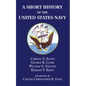 A Short History of the United States Navy - Hardcover