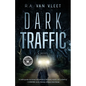 Dark Traffic - Paperback