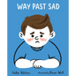 Way Past Sad - Paperback