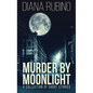Murder By Moonlight: A Collection Of Short Stories - Hardcover