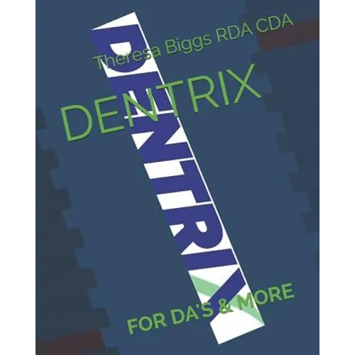 Dentrix: For Da's & More - Paperback