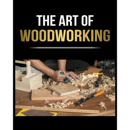Woodworking Simplified: The Complete Guide for Beginners to Start your Projects at Home - Paperback