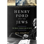 Henry Ford and the Jews: The Mass Production of Hate - Paperback