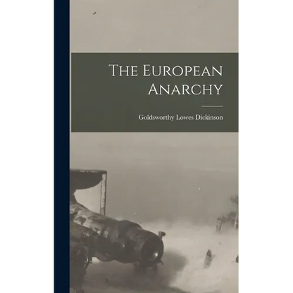 The European Anarchy - Hardcover