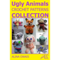 Ugly Animals Crochet Patterns Collection - Paperback
