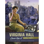 Virginia Hall: Clever Spy of World War II - Hardcover