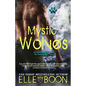 Mystic Wolves, Books 1 & 2: Accidentally Wolf Book 1 His Perfect Wolf Book 2 - Paperback
