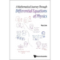 A Mathematical Journey Through Differential Equations of Physics - Paperback