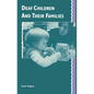 Deaf Children and Their Families - Paperback